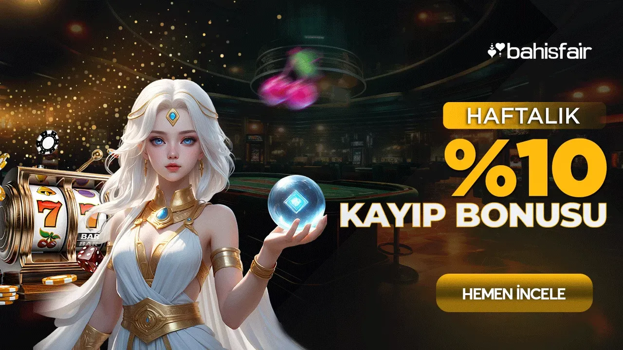 %10 Haftalık Kayıp Bonusu